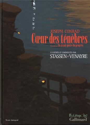 Couverture du livre « Coeur des ténèbres ; un avant-poste du progrès » de Conrad/Stassen aux éditions Futuropolis