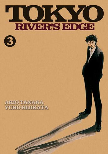 Couverture du livre « Tokyo river's edge t.3 » de Akio Tanaka et Yuho Hijikata aux éditions Delcourt