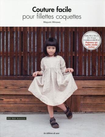 Couverture du livre « Couture facile pour fillettes coquettes » de Mayumi Minowa aux éditions De Saxe