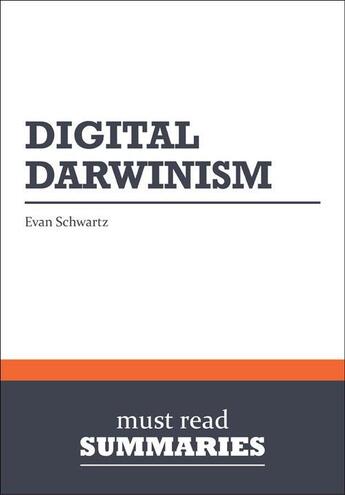 Couverture du livre « Summary : digital darwinism (review and analysis of Schwartz's book) » de Businessnews Publish aux éditions Business Book Summaries