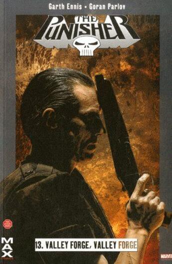 Couverture du livre « Punisher t.13 : Valley forge, Valley Forge » de Garth Ennis et Goran Parlov aux éditions Panini