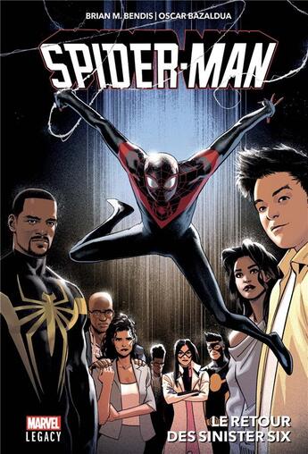 Couverture du livre « Spider-Man : le retour des Sinister Six » de Brian Michael Bendis et Oscar Bazaldua aux éditions Panini