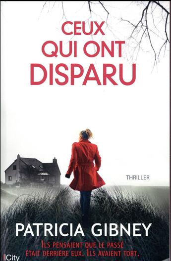 Couverture du livre « Ceux qui ont disparu » de Patricia Gibney aux éditions City