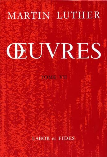 Couverture du livre « Oeuvres luther t.7 rel lab » de  aux éditions Labor Et Fides