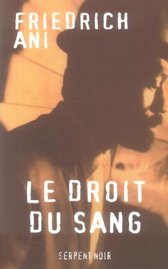 Couverture du livre « Le droit du sang » de Ani F aux éditions Serpent A Plumes