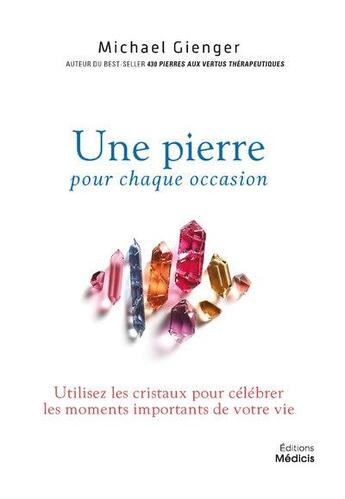 Couverture du livre « Une pierre pour chaque occasion » de Michael Gienger aux éditions Medicis