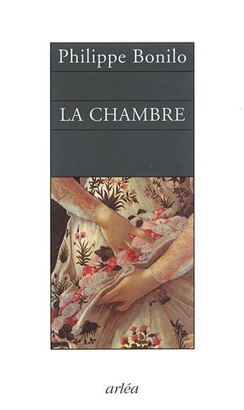 Couverture du livre « La chambre » de Philippe Bonilo aux éditions Arlea