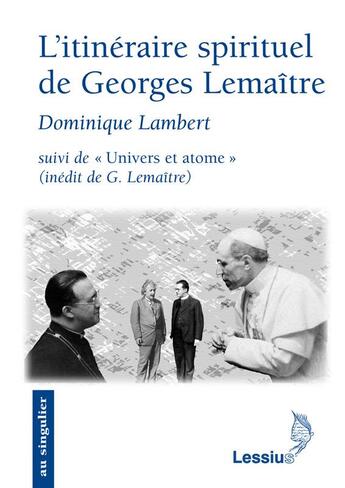 Couverture du livre « L'itinéraire spirituel de Georges Lemaître » de Dominique Lambert aux éditions Lessius