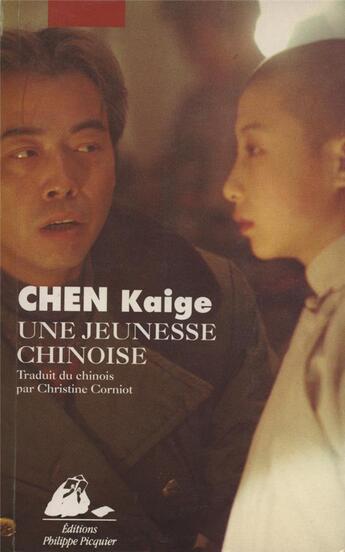 Couverture du livre « Une jeunesse chinoise » de Kaige Chen aux éditions Picquier