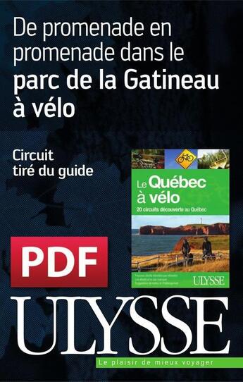 Couverture du livre « De promenade en promenade dans le parc de la Gatineau à vélo » de  aux éditions Ulysse