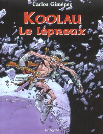 Couverture du livre « Koolau le lepreux » de Carlos Gimenez aux éditions Mosquito