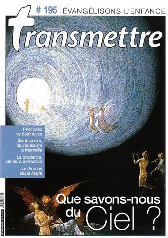 Couverture du livre « Revue transmettre evangelisons l'enfane - que savons-nous du ciel ? novembre 2017 » de  aux éditions Communication Et Cite