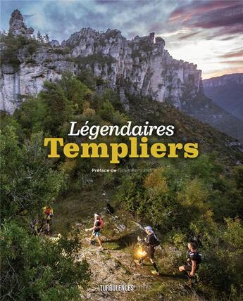 Couverture du livre « Légendaires Templiers » de Serre/Arnaud aux éditions Turbulences