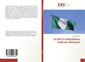 Couverture du livre « LA RFA (La République Fédérale d'Afrique) » de El Hadji Diagola aux éditions Editions Universitaires Europeennes