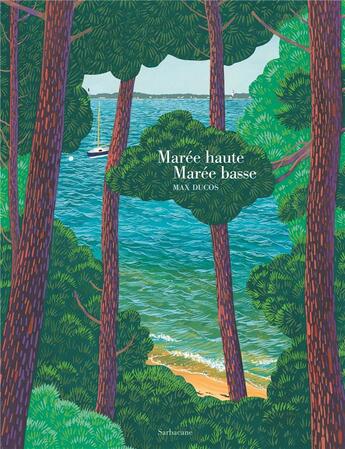 Couverture du livre « Marée haute marée basse » de Max Ducos aux éditions Sarbacane