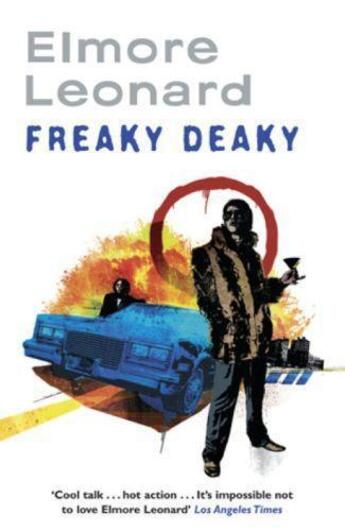 Couverture du livre « Freaky Deaky » de Elmore Leonard aux éditions Orion Digital