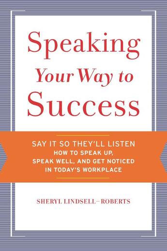 Couverture du livre « Speaking Your Way to Success » de Lindsell-Roberts Sheryl aux éditions Houghton Mifflin Harcourt