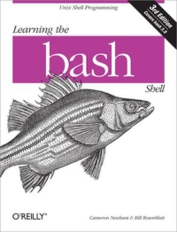 Couverture du livre « Learning The Bash Shell, 3e » de Cameron Newham aux éditions O Reilly & Ass