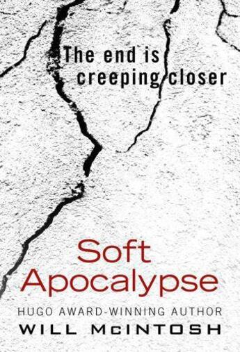 Couverture du livre « Soft Apocalypse » de Mcintosh Will aux éditions Little Brown Book Group Digital