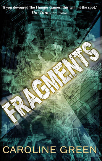 Couverture du livre « Fragments » de Green Caroline aux éditions Piccadilly Press