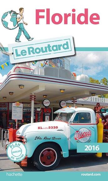 Couverture du livre « Guide du Routard ; Floride (édition 2016) » de Collectif Hachette aux éditions Hachette Tourisme