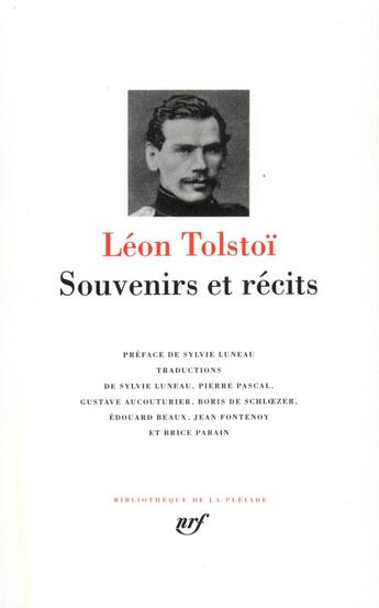 Couverture du livre « Souvenirs et récits » de Leon Tolstoi aux éditions Gallimard