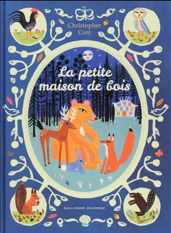 Couverture du livre « La petite maison de bois » de Christophe Corr aux éditions Gallimard-jeunesse