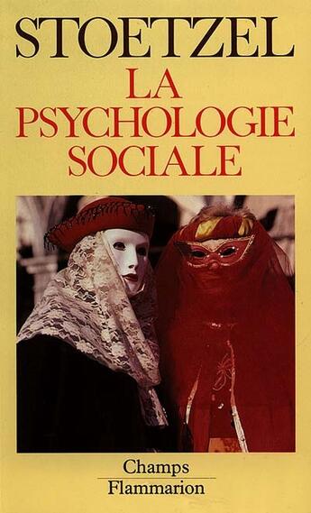 Couverture du livre « La psychologie sociale » de Stoetzel Jean aux éditions Flammarion