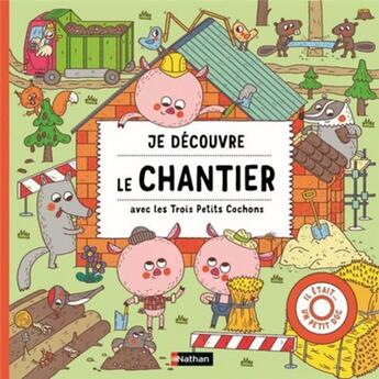 Couverture du livre « Je decouvre le chantier » de  aux éditions Nathan