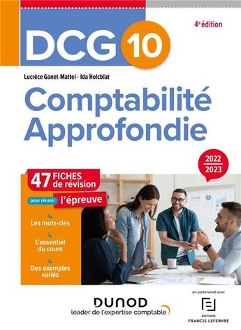 Couverture du livre « DCG 10 : comptabilité approfondie ; 44 fiches de révision (édition 2022/2023) » de Ida Holcblat et Lucrece Ganet-Mattei aux éditions Dunod