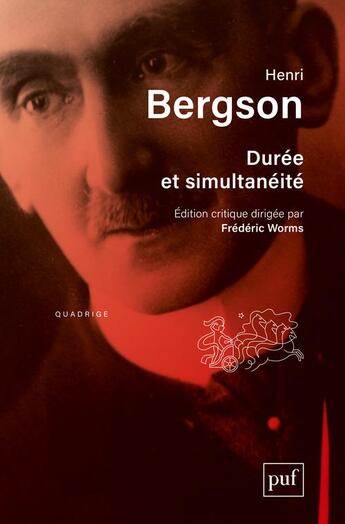 Couverture du livre « Durée et simultanéité » de Henri Bergson aux éditions Puf