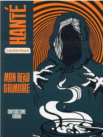 Couverture du livre « Mon beau grimoire » de Chrysostome Gourio aux éditions Casterman