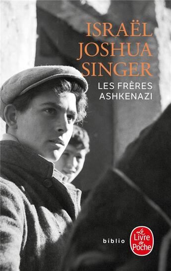 Couverture du livre « Les frères Ashkenazi » de Israel Joshua Singer aux éditions Le Livre De Poche