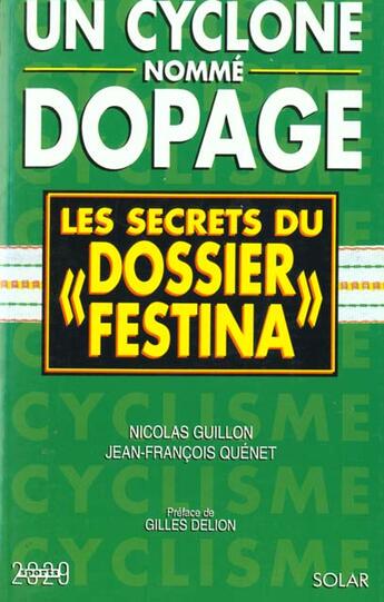 Couverture du livre « Un cyclone nomme dopage - les secrets du dossier 