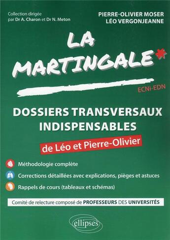 Couverture du livre « Les dossiers transversaux indispensables à l'ECNI » de Pierre-Olivier Moser et Leo Vergonjeanne aux éditions Ellipses