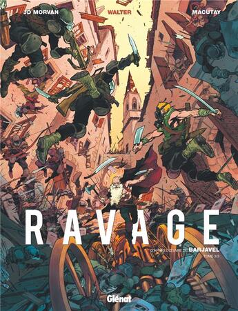 Couverture du livre « Ravage Tome 3 » de Jean-David Morvan et Walter et Rey Macutay aux éditions Glenat