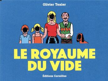 Couverture du livre « Le royaume du vide » de Olivier Texier aux éditions Cornelius