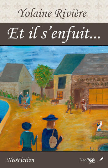 Couverture du livre « Et il s'enfuit... » de Yolaine Riviere aux éditions Neobook