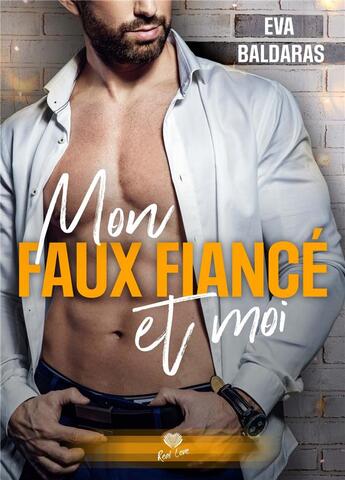 Couverture du livre « Mon faux fiancé et moi » de Eva Baldaras aux éditions Alter Real