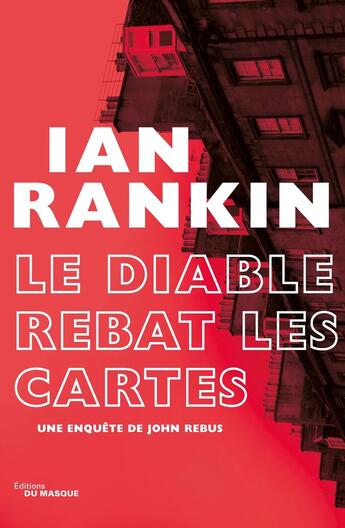 Couverture du livre « Le diable rebat les cartes » de Ian Rankin aux éditions Editions Du Masque