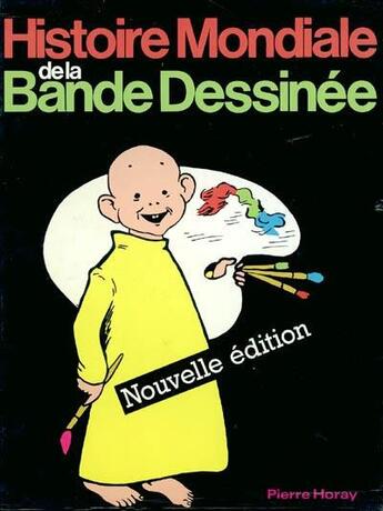 Couverture du livre « Histoire mondiale de la bande dessinée » de  aux éditions Horay