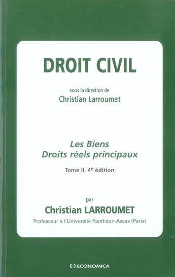 Couverture du livre « DROIT CIVIL TOME II (LES) (4e édition) » de Christian Larroumet aux éditions Economica