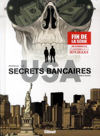 Couverture du livre « Secrets bancaires USA Tome 6 ; mafia rouge » de Philippe Richelle et Dominique He aux éditions Glenat
