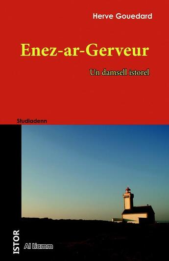 Couverture du livre « Enez-ar-Gerveur : un damsell istorel » de Gouedard Herve aux éditions Al Liamm