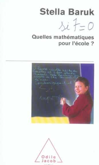 Couverture du livre « Si 7 = 0 : Quelles mathématiques pour l'école? » de Stella Baruk aux éditions Odile Jacob