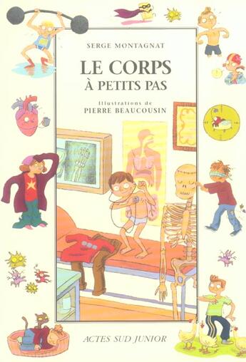 Couverture du livre « Corps a petits pas (le) » de Serge Montagnat aux éditions Actes Sud