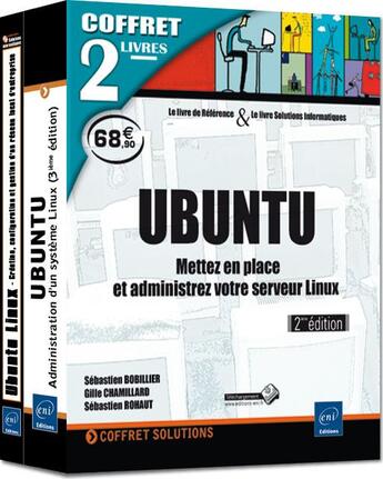 Couverture du livre « UBUNTU ; coffret ; mettez en place et administrez votre serveur Linux (2e édition) » de Sebastien Bobillier et Gilles Chamillard aux éditions Eni