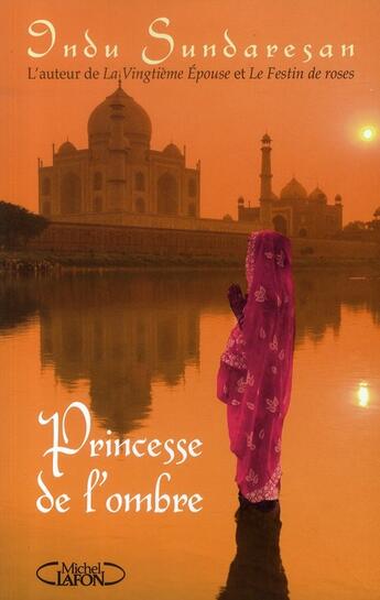 Couverture du livre « Princesse de l'ombre » de Sundaresan Indu aux éditions Michel Lafon