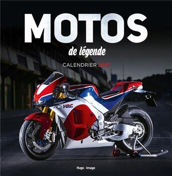 Couverture du livre « Calendrier mural motos de légende 2017 » de  aux éditions Hugo Image