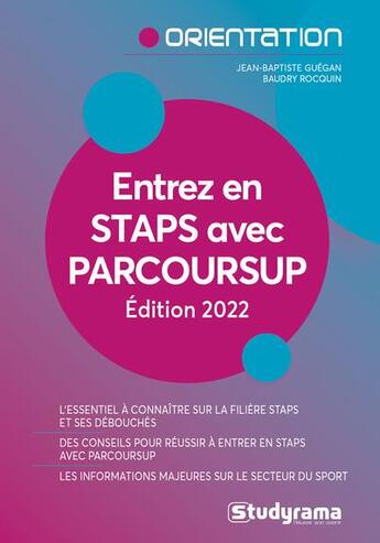 Couverture du livre « Entrez en STAPS avec Parcoursup : comment réussir ? (édition 2021/2022) » de Baudry Rocquin et Jean-Baptiste Guegan aux éditions Studyrama